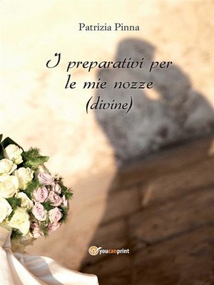cover image of I Preparativi per le mie nozze (divine)